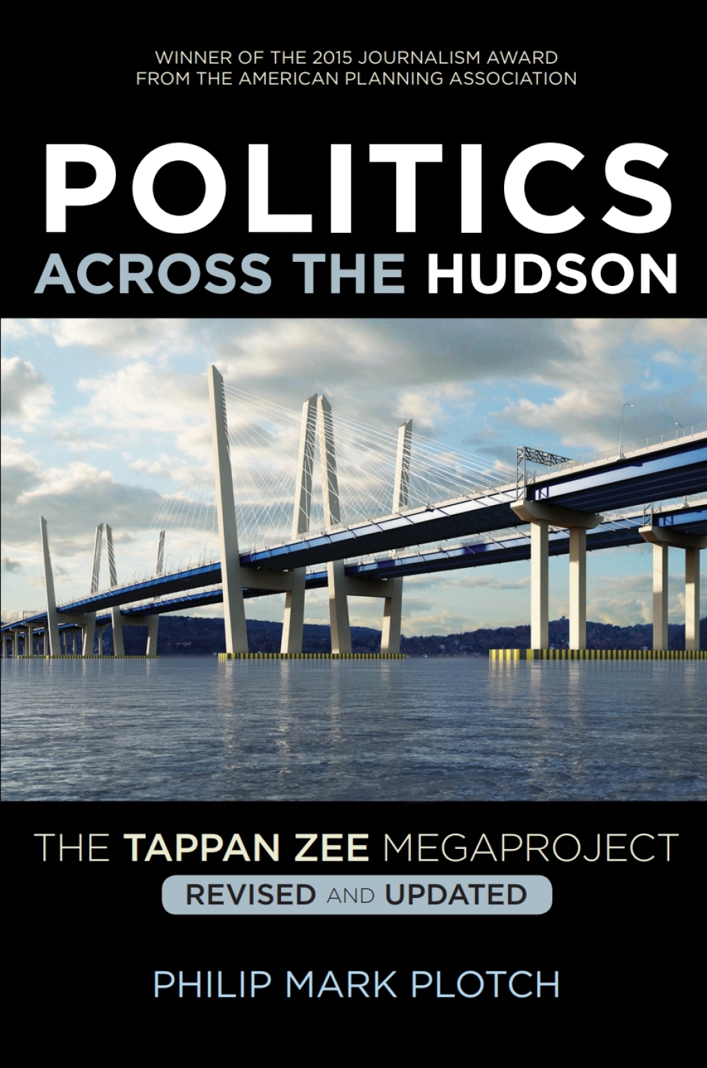 Politics Across the Hudson The Tappan Zee Megaproject - (PDF/EPUB Version)
