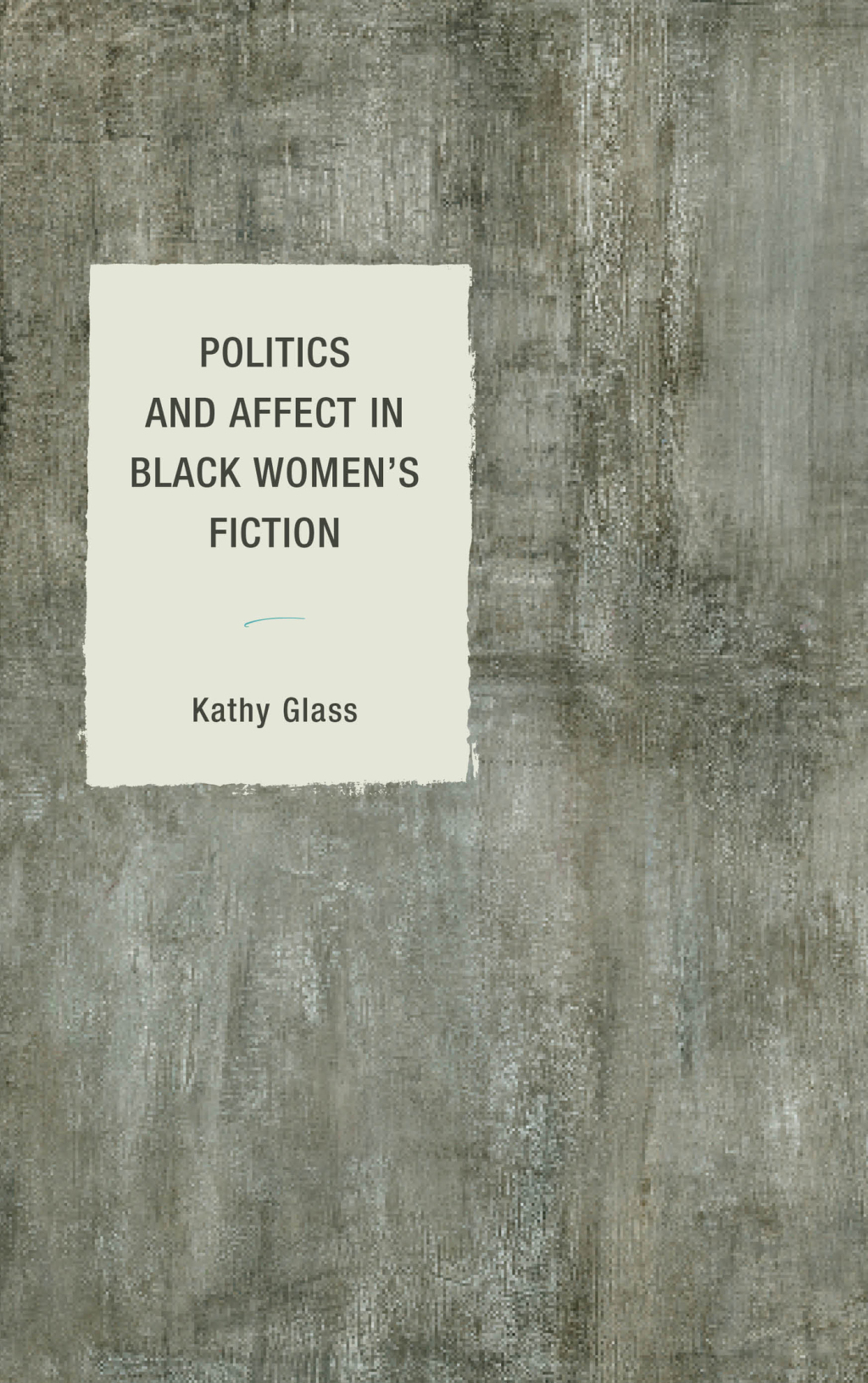Politics and Affect in Black Women's Fiction 1st Edition â€“ PDF/EPUB Version Downloadable