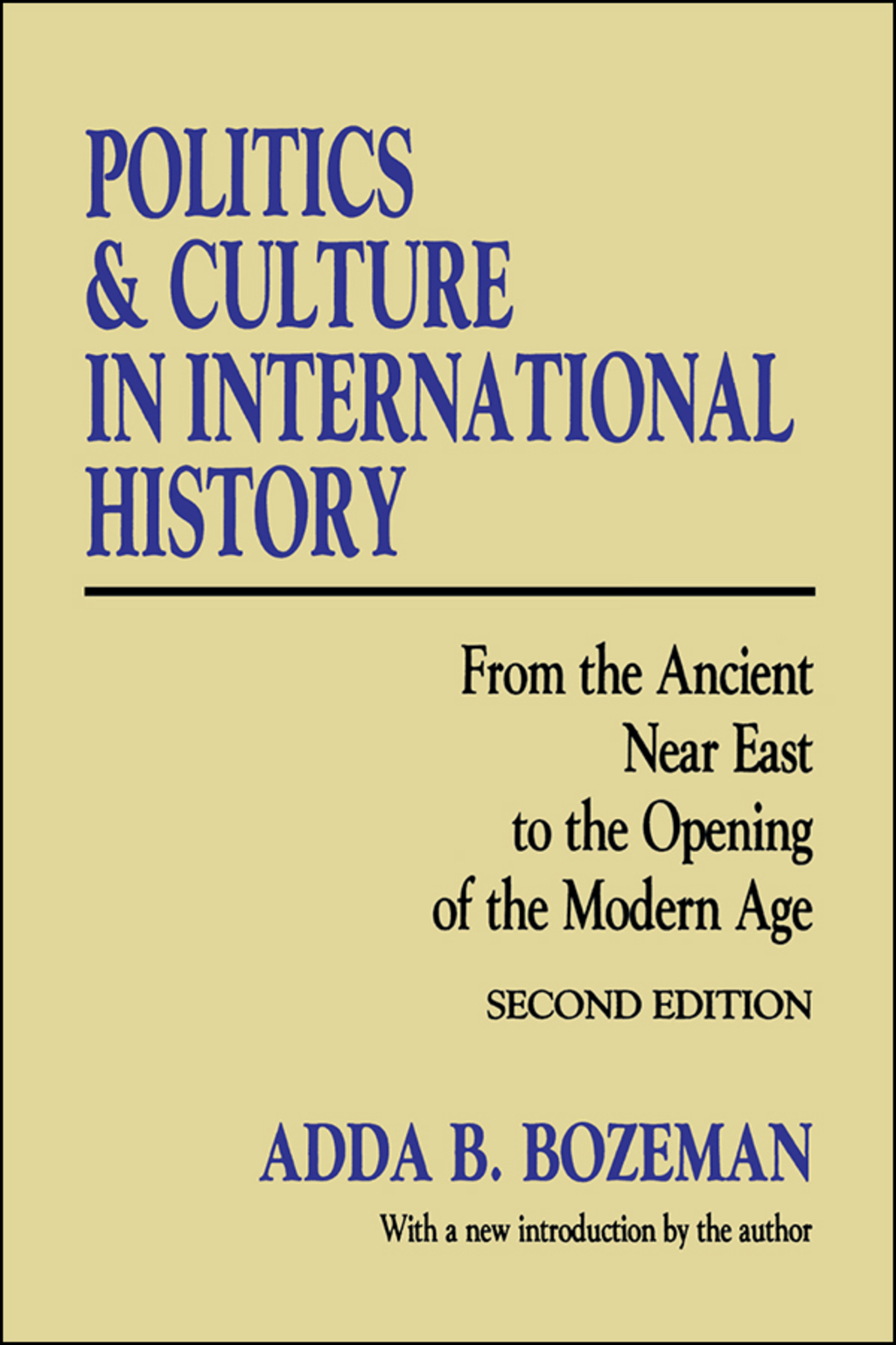 Politics and Culture in International History From the Ancient Near East to the Opening of the Modern Age 2nd Edition â€“ PDF/EPUB Version Downloadable