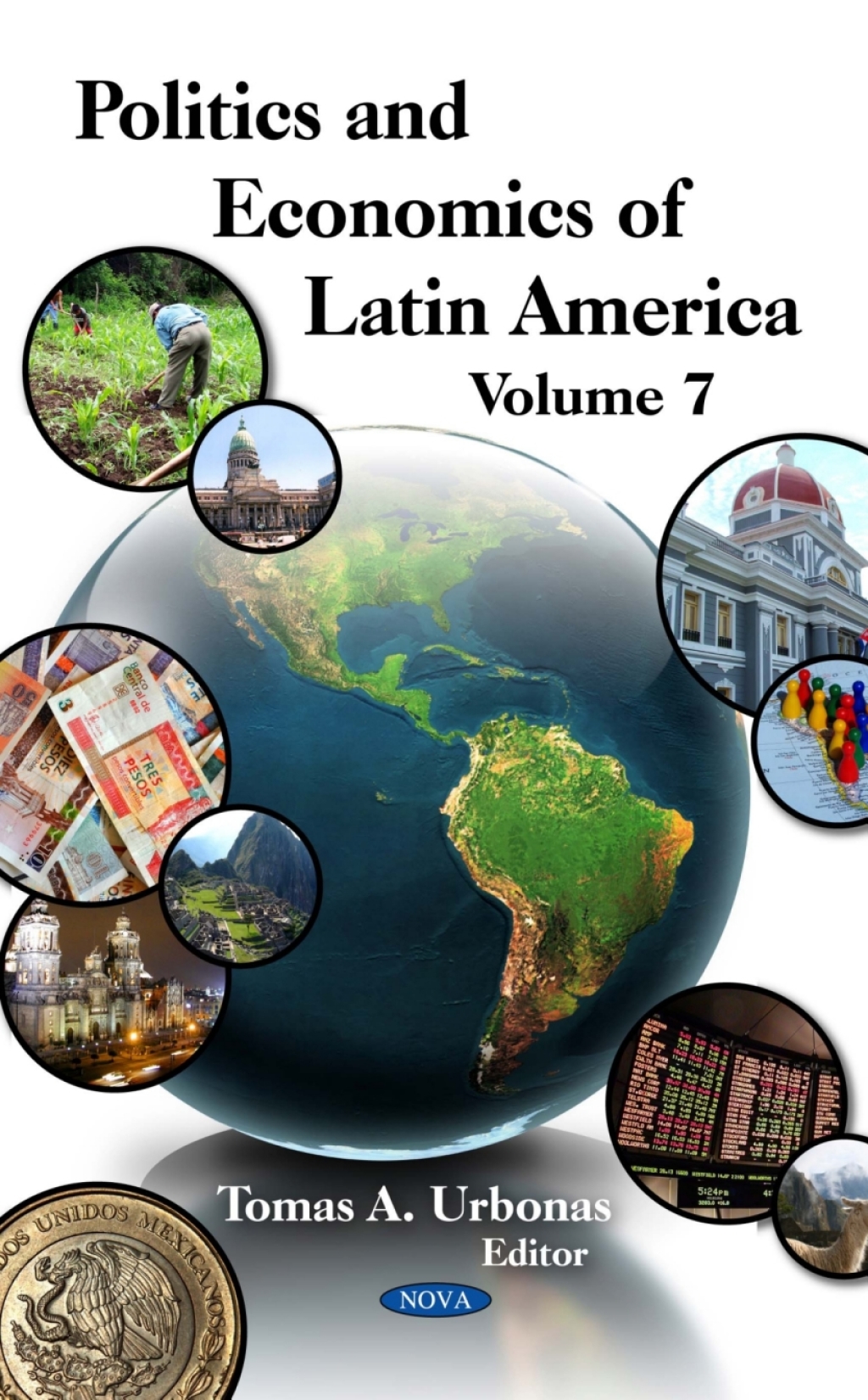 Politics and Economics of Latin America. Volume 7  â€“ PDF/EPUB Version Downloadable