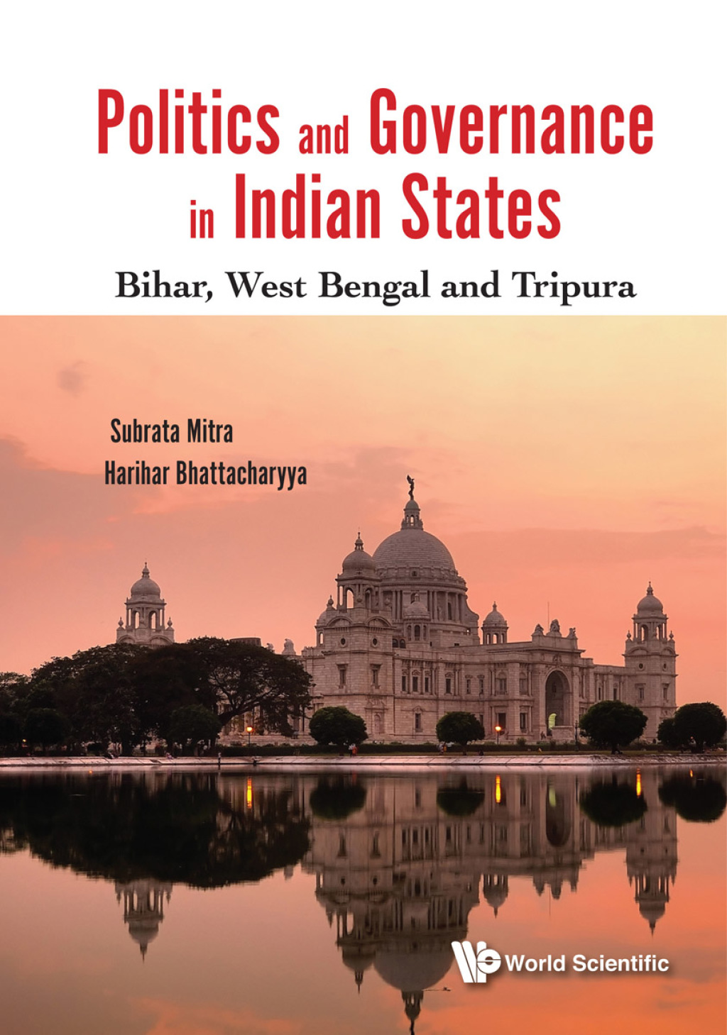 Politics and Governance in Indian States: Bihar, West Bengal and Tripura  â€“ PDF/EPUB Version Downloadable