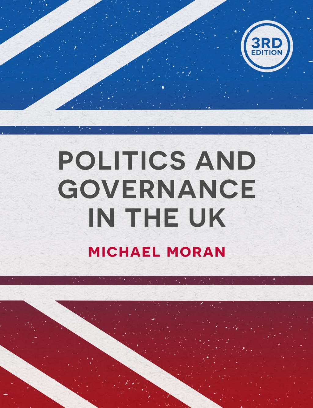 Politics and Governance in the UK 3rd Edition â€“ PDF/EPUB Version Downloadable