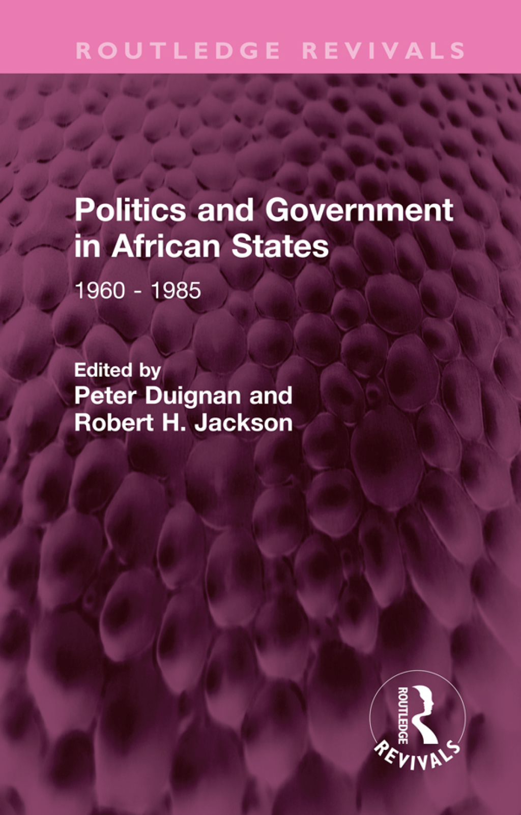 Politics and Government in African States 1960 - 1985 1st Edition â€“ PDF/EPUB Version Downloadable