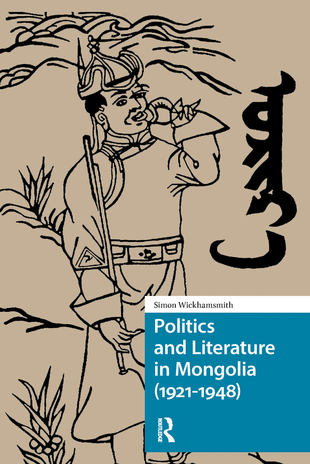 Politics and Literature in Mongolia (1921-1948) 1st Edition â€“ PDF/EPUB Version Downloadable
