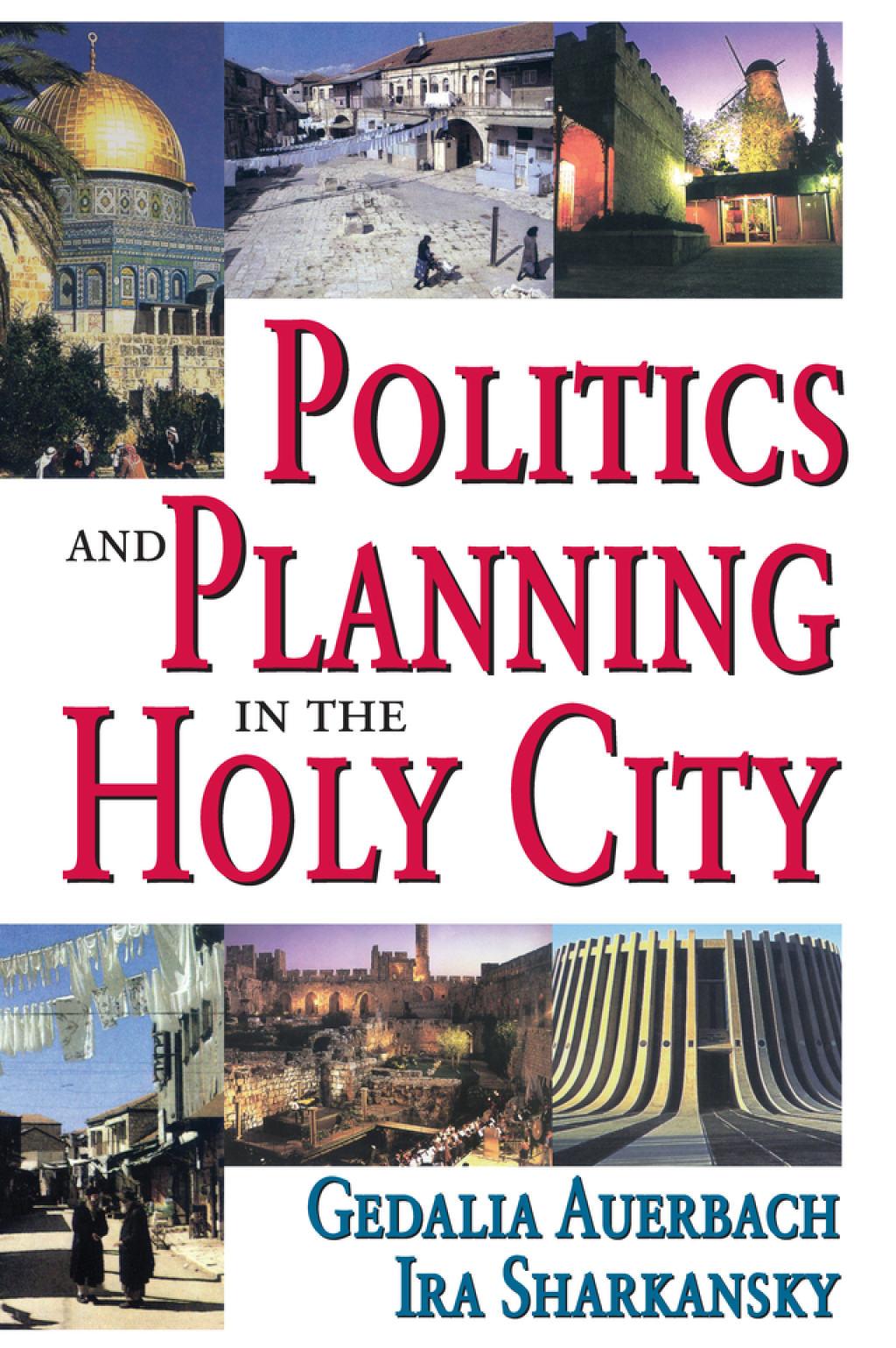 Politics and Planning in the Holy City 1st Edition â€“ PDF/EPUB Version Downloadable