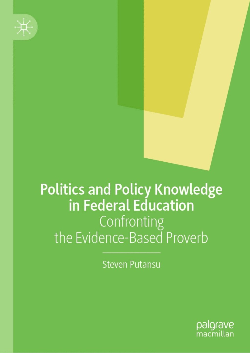 Politics and Policy Knowledge in Federal Education Confronting the Evidence-Based Proverb  â€“ PDF/EPUB Version Downloadable