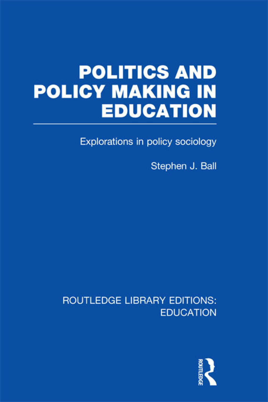 Politics and Policy Making in Education Explorations in Sociology 1st Edition â€“ PDF/EPUB Version Downloadable