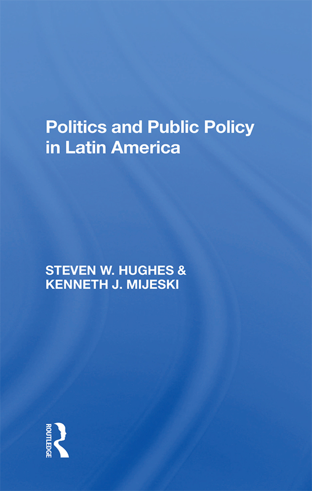 Politics And Public Policy In Latin America 1st Edition â€“ PDF/EPUB Version Downloadable