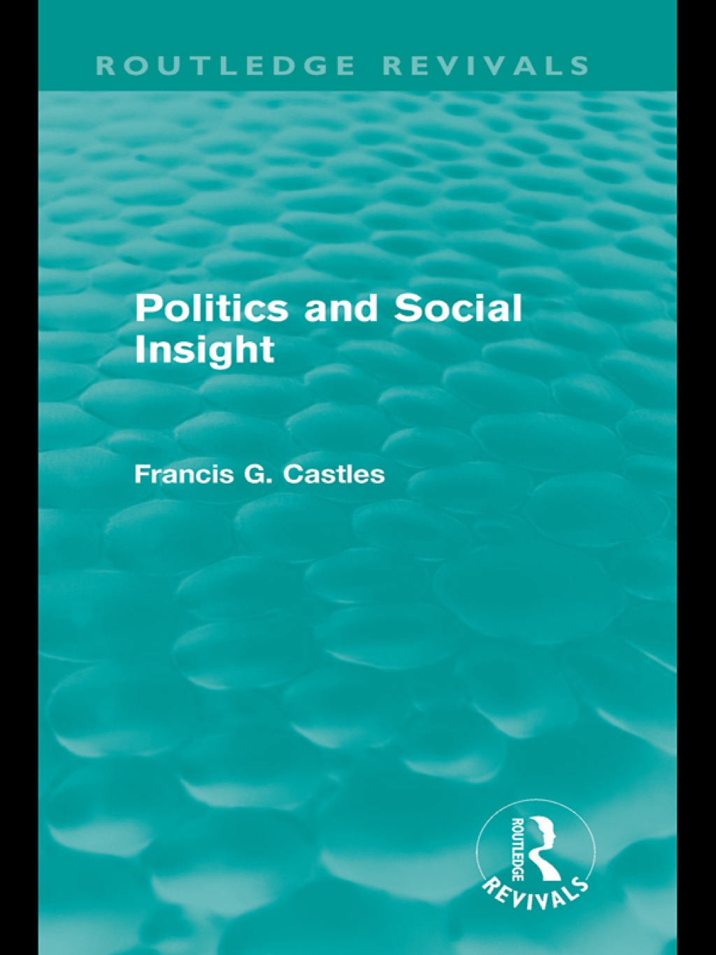 Politics and Social Insight (Routledge Revivals) 1st Edition â€“ PDF/EPUB Version Downloadable