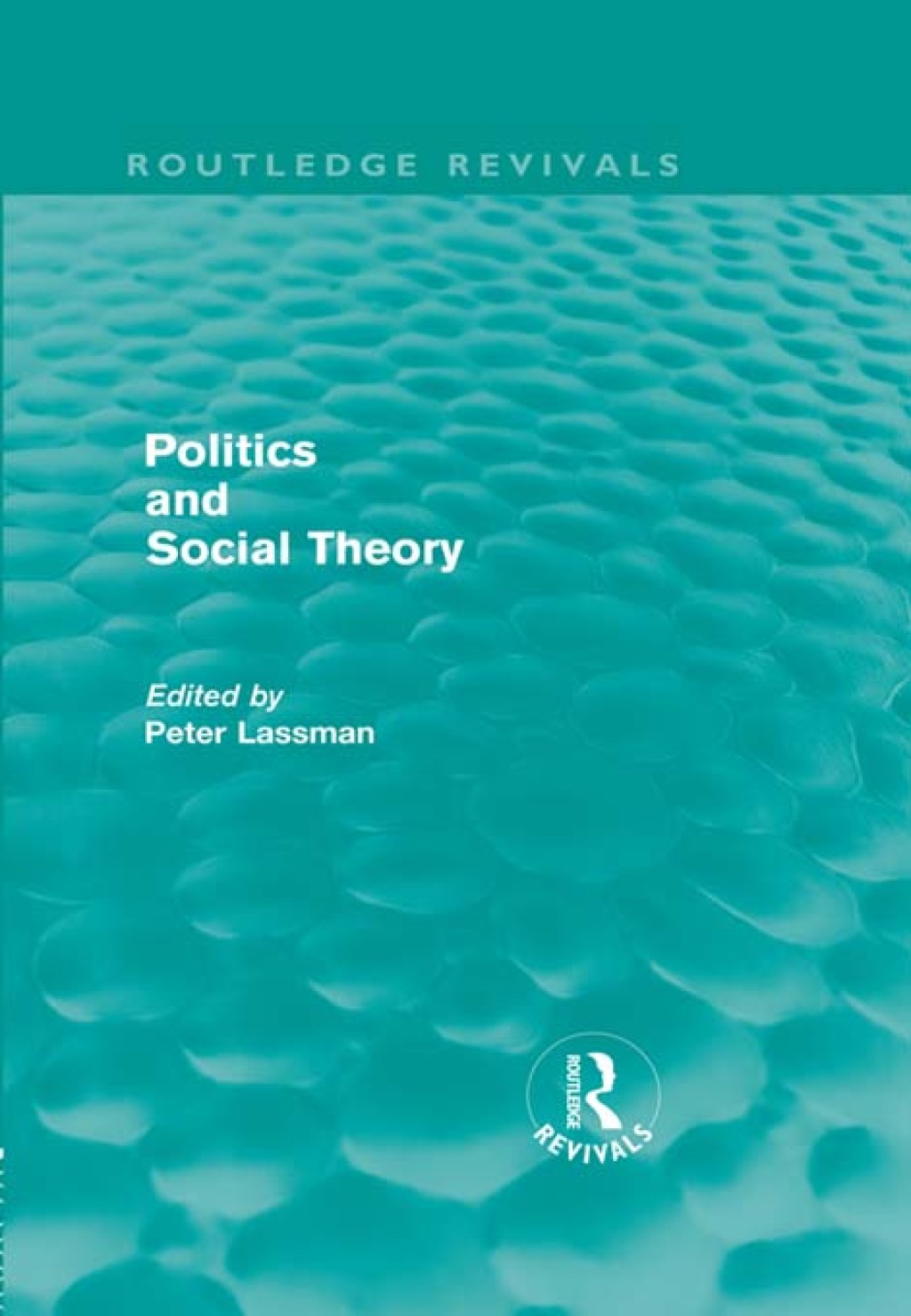 Politics and Social Theory 1st Edition â€“ PDF/EPUB Version Downloadable