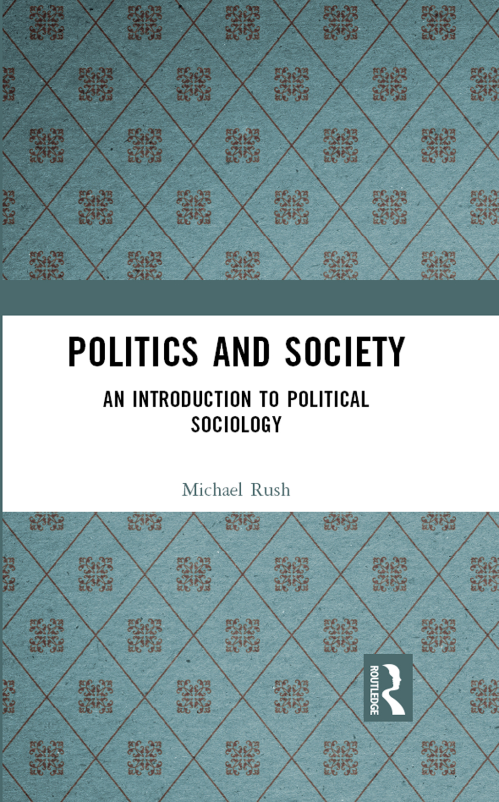 Politics and Society An Introduction to Political Sociology 1st Edition â€“ PDF/EPUB Version Downloadable