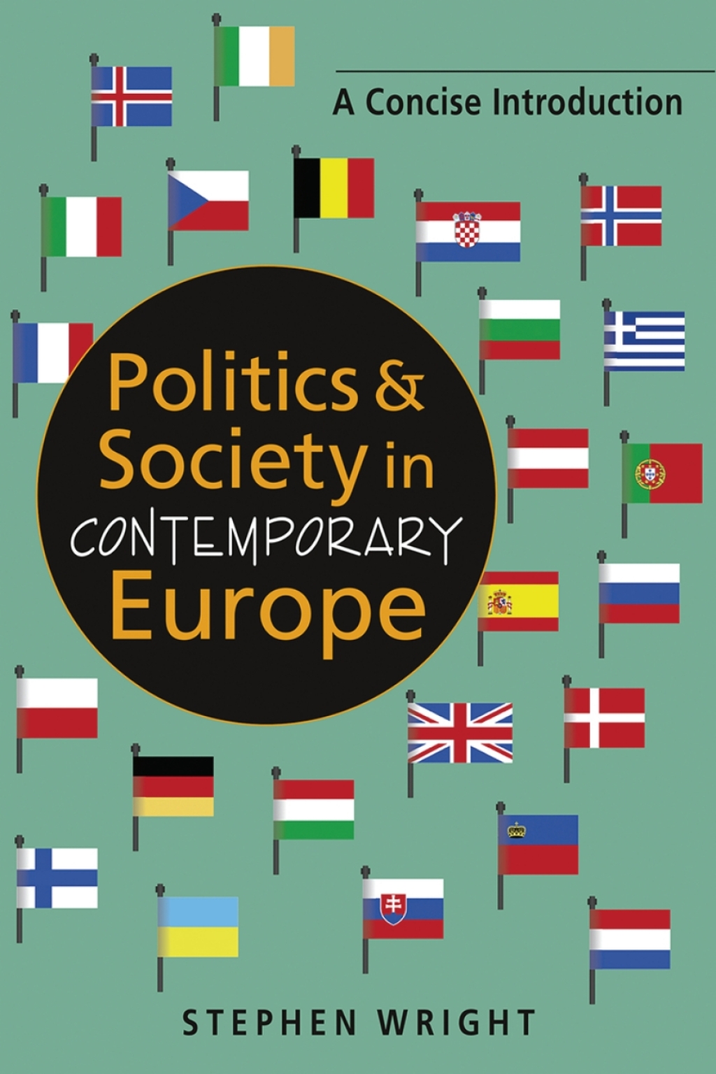 Politics and Society in Contemporary Europe: A Concise Introduction 1st Edition â€“ PDF/EPUB Version Downloadable
