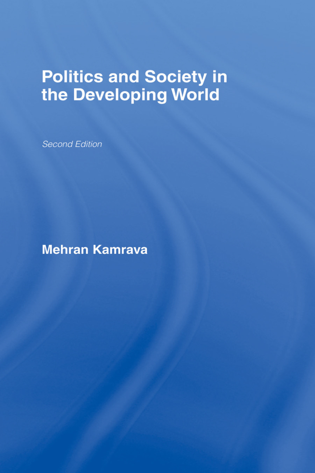 Politics and Society in the Developing World 2nd Edition â€“ PDF/EPUB Version Downloadable