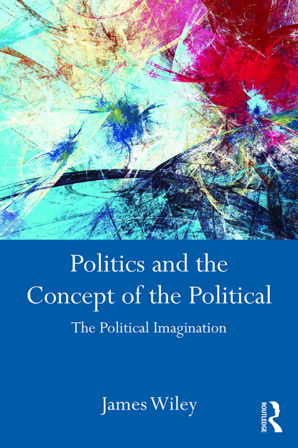 Politics and the Concept of the Political The Political Imagination 1st Edition â€“ PDF/EPUB Version Downloadable