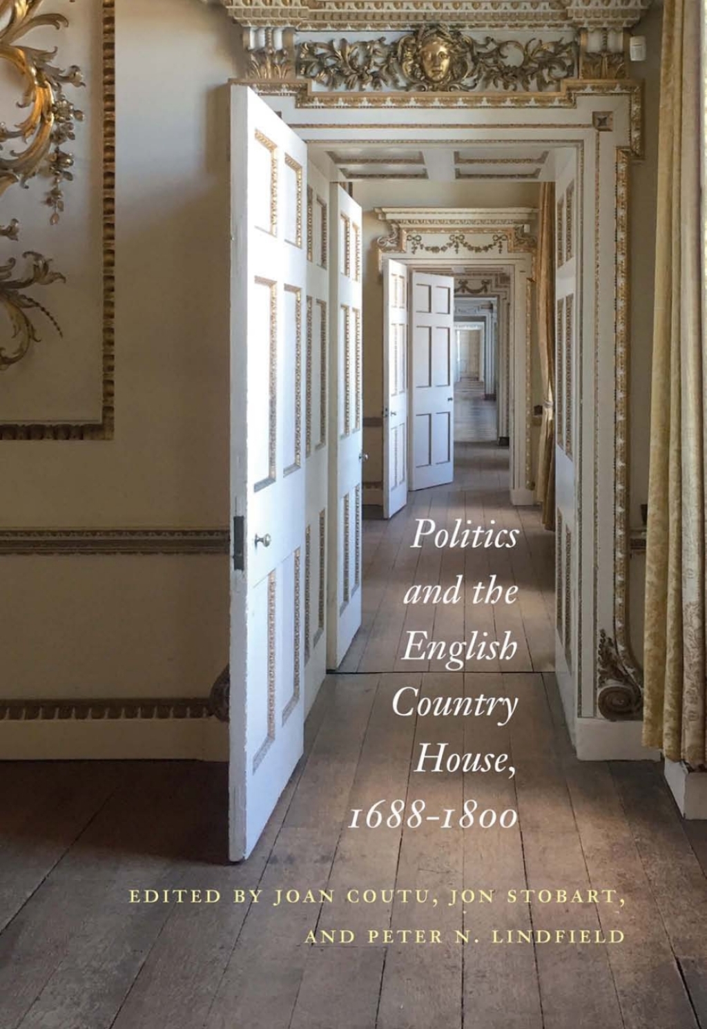 Politics and the English Country House, 1688â€“1800  â€“ PDF/EPUB Version Downloadable
