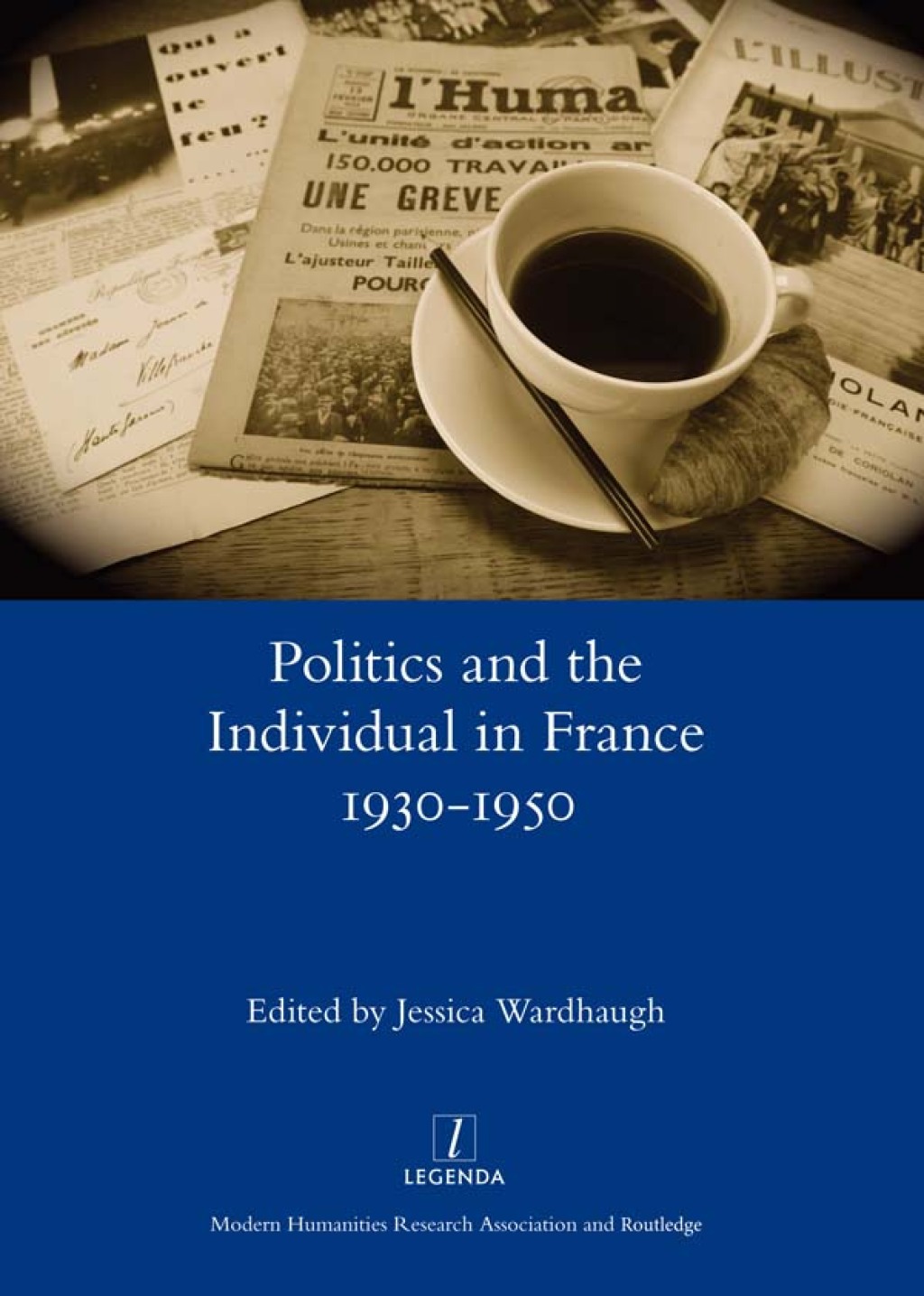Politics and the Individual in France 1930-1950 1st Edition â€“ PDF/EPUB Version Downloadable