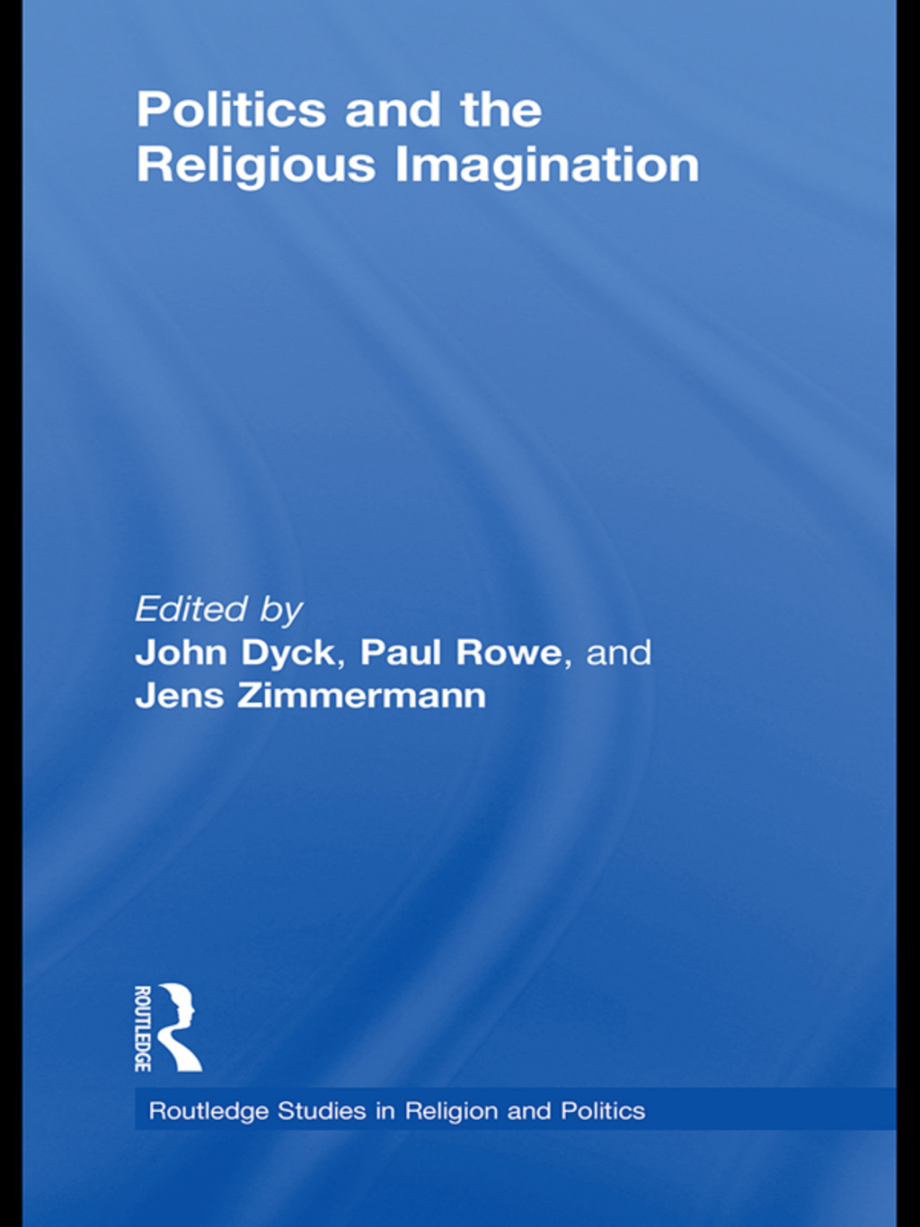 Politics and the Religious Imagination 1st Edition â€“ PDF/EPUB Version Downloadable