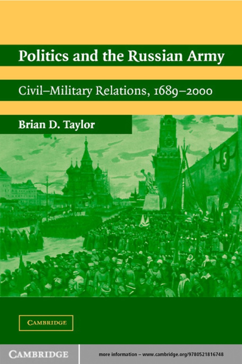 Politics and the Russian Army Civil-Military Relations, 1689â€“2000 1st Edition â€“ PDF/EPUB Version Downloadable