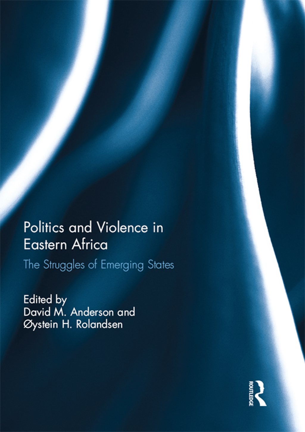 Politics and Violence in Eastern Africa The Struggles of Emerging States 1st Edition â€“ PDF/EPUB Version Downloadable