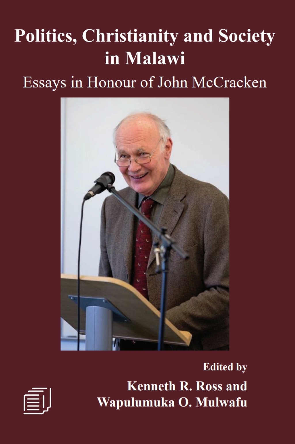 Politics, Christianity and Society in Ma Essays in Honour of John McCracken 1st Edition â€“ PDF/EPUB Version Downloadable