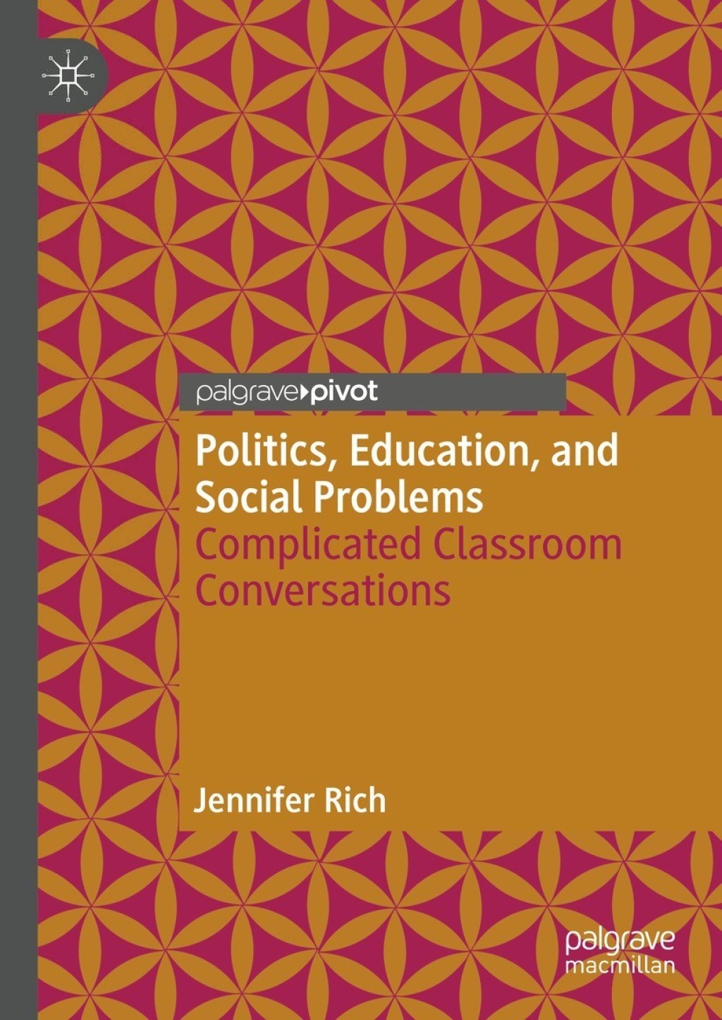 Politics, Education, and Social Problems Complicated Classroom Conversations  â€“ PDF/EPUB Version Downloadable