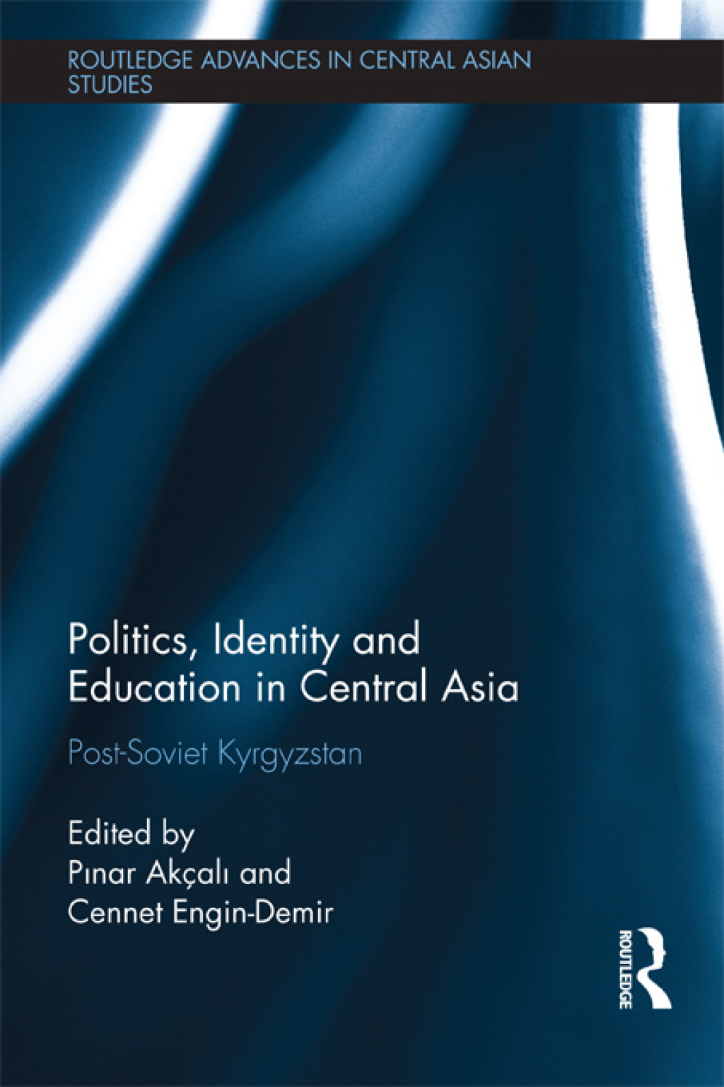 Politics, Identity and Education in Central Asia Post-Soviet Kyrgyzstan 1st Edition â€“ PDF/EPUB Version Downloadable
