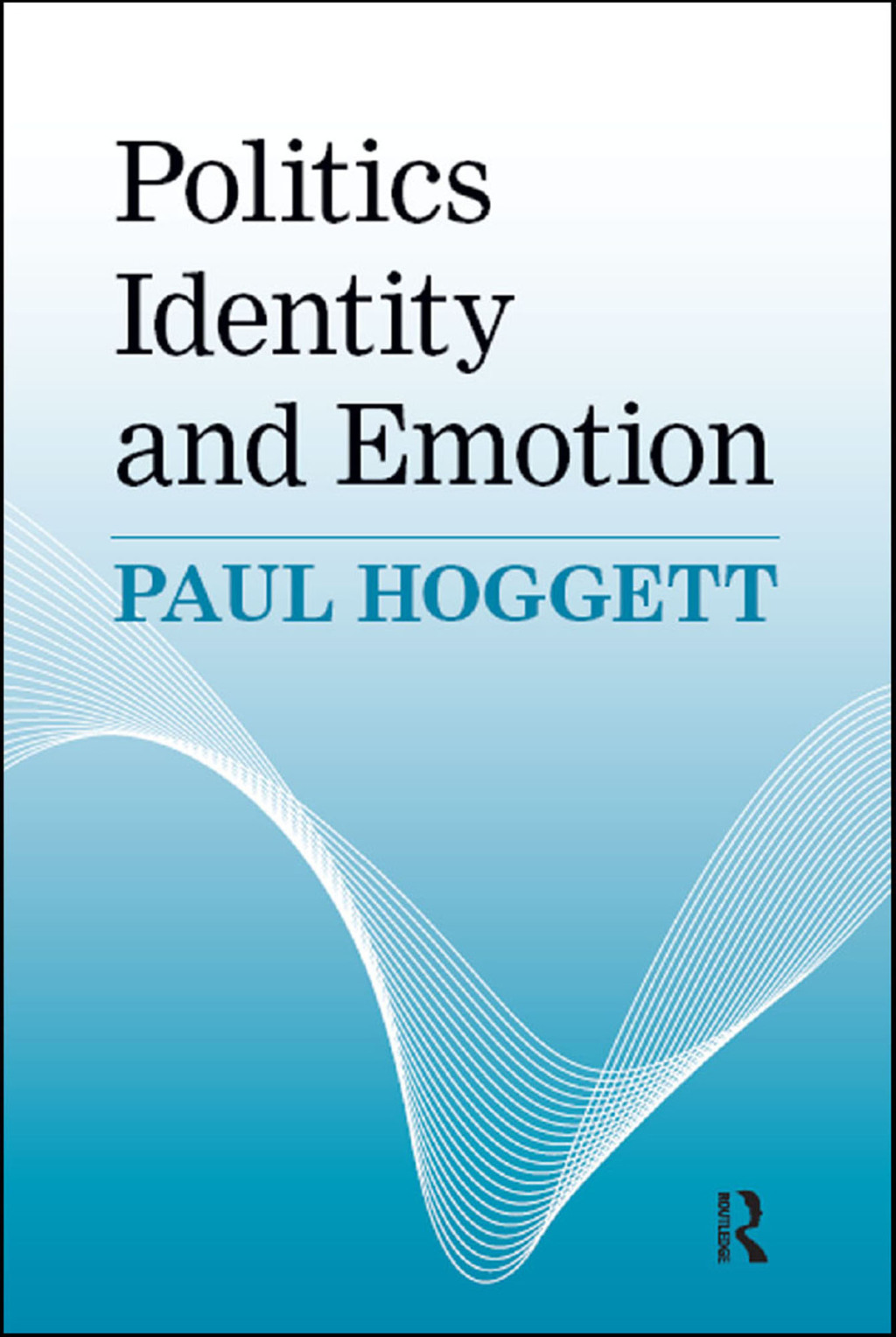 Politics, Identity and Emotion 1st Edition â€“ PDF/EPUB Version Downloadable