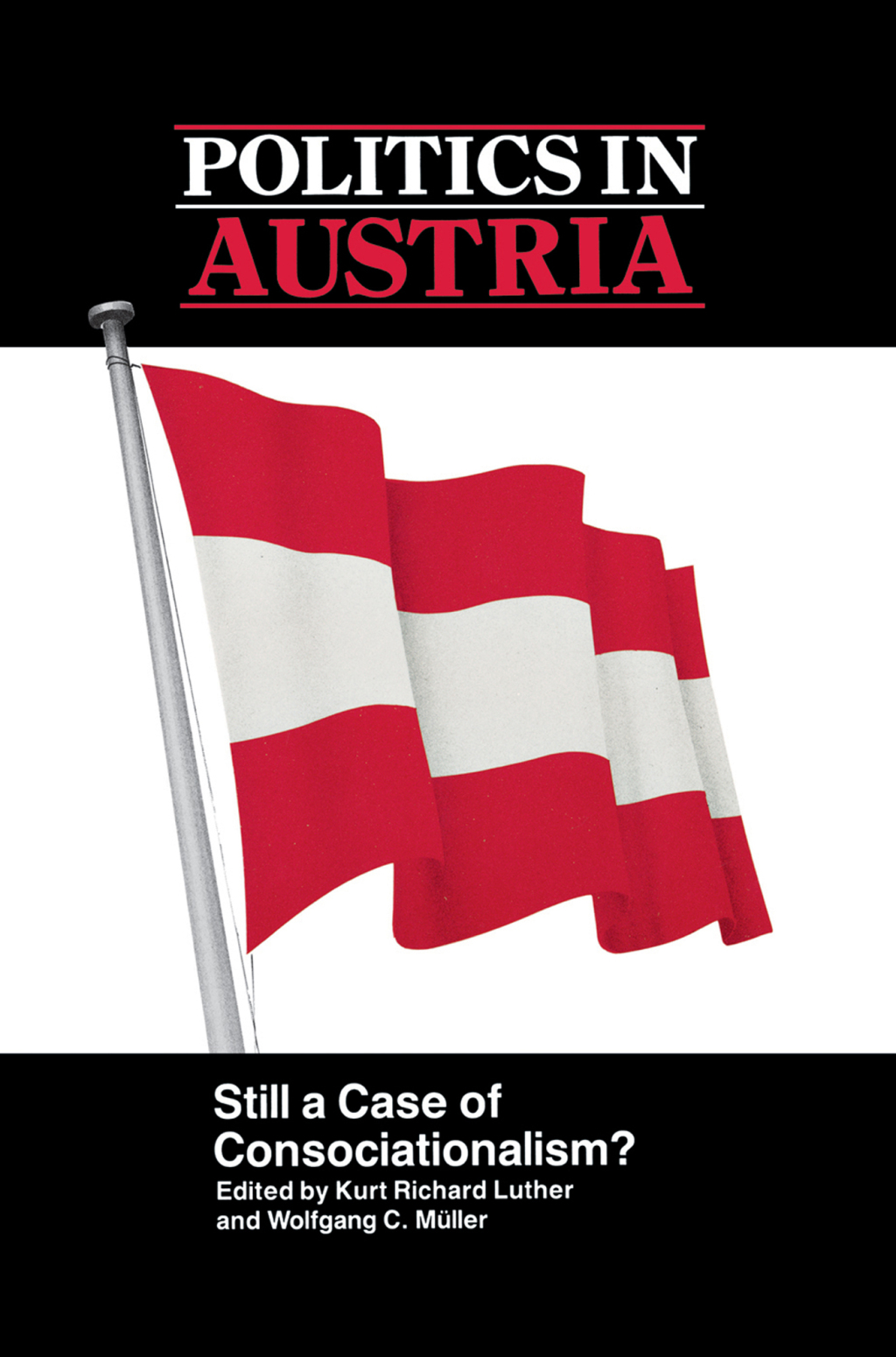 Politics in Austria Still a Case of Consociationalism 1st Edition â€“ PDF/EPUB Version Downloadable