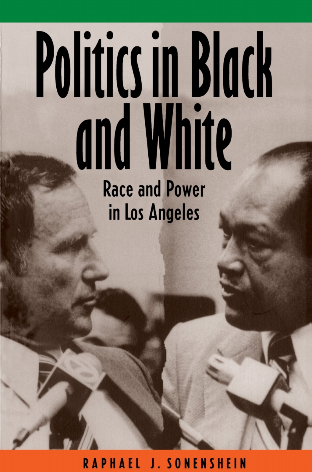 Politics in Black and White Race and Power in Los Angeles  â€“ PDF/EPUB Version Downloadable