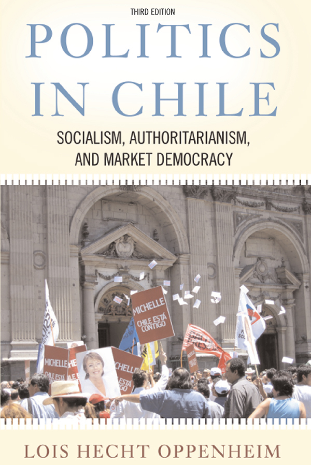 Politics In Chile Democracy, Authoritarianism, and the Search for Development 3rd Edition â€“ PDF/EPUB Version Downloadable