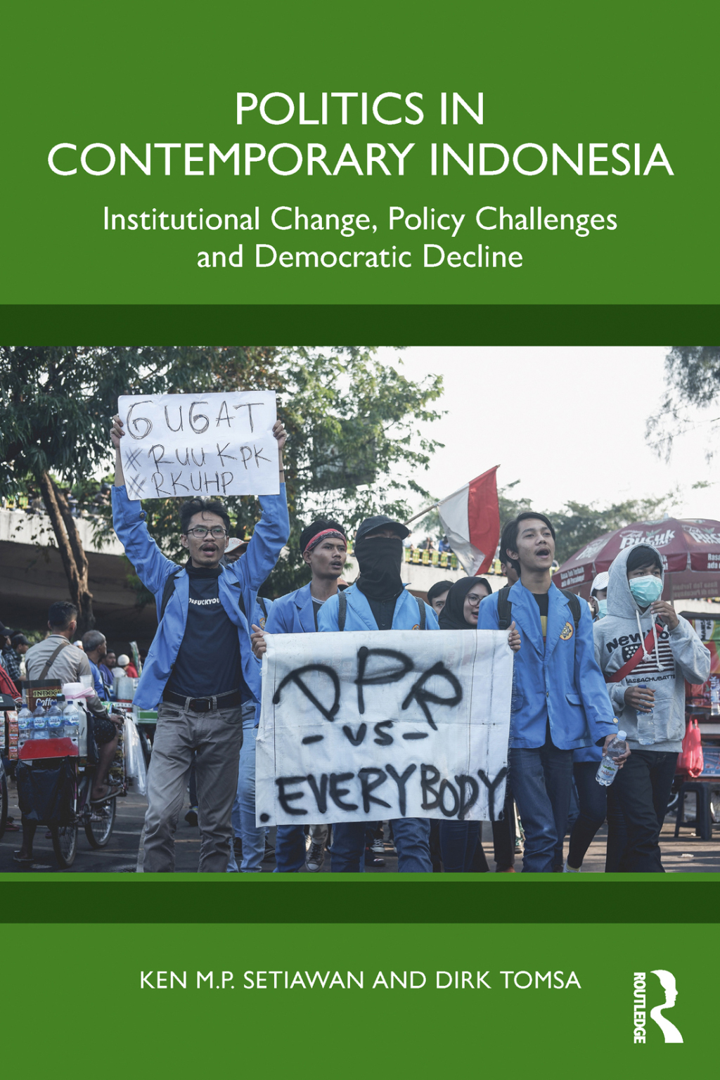 Politics in Contemporary Indonesia Institutional Change, Policy Challenges and Democratic Decline 1st Edition â€“ PDF/EPUB Version Downloadable