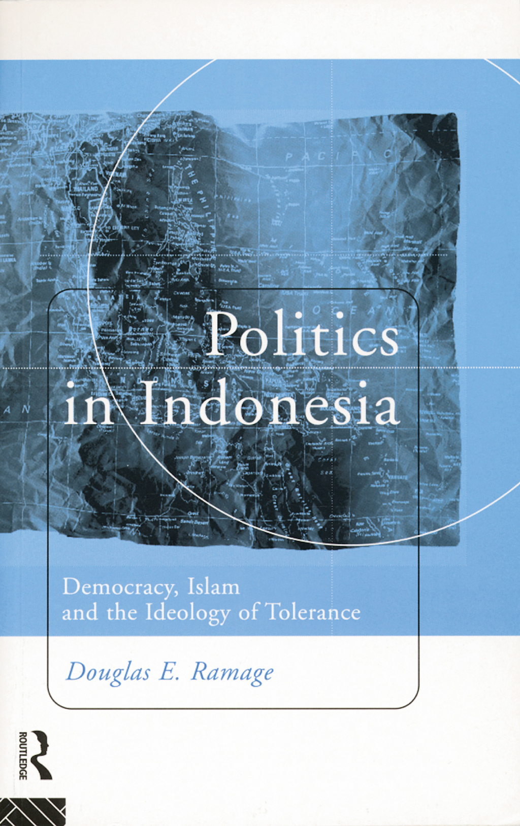 Politics in Indonesia Democracy, Islam and the Ideology of Tolerance 1st Edition â€“ PDF/EPUB Version Downloadable