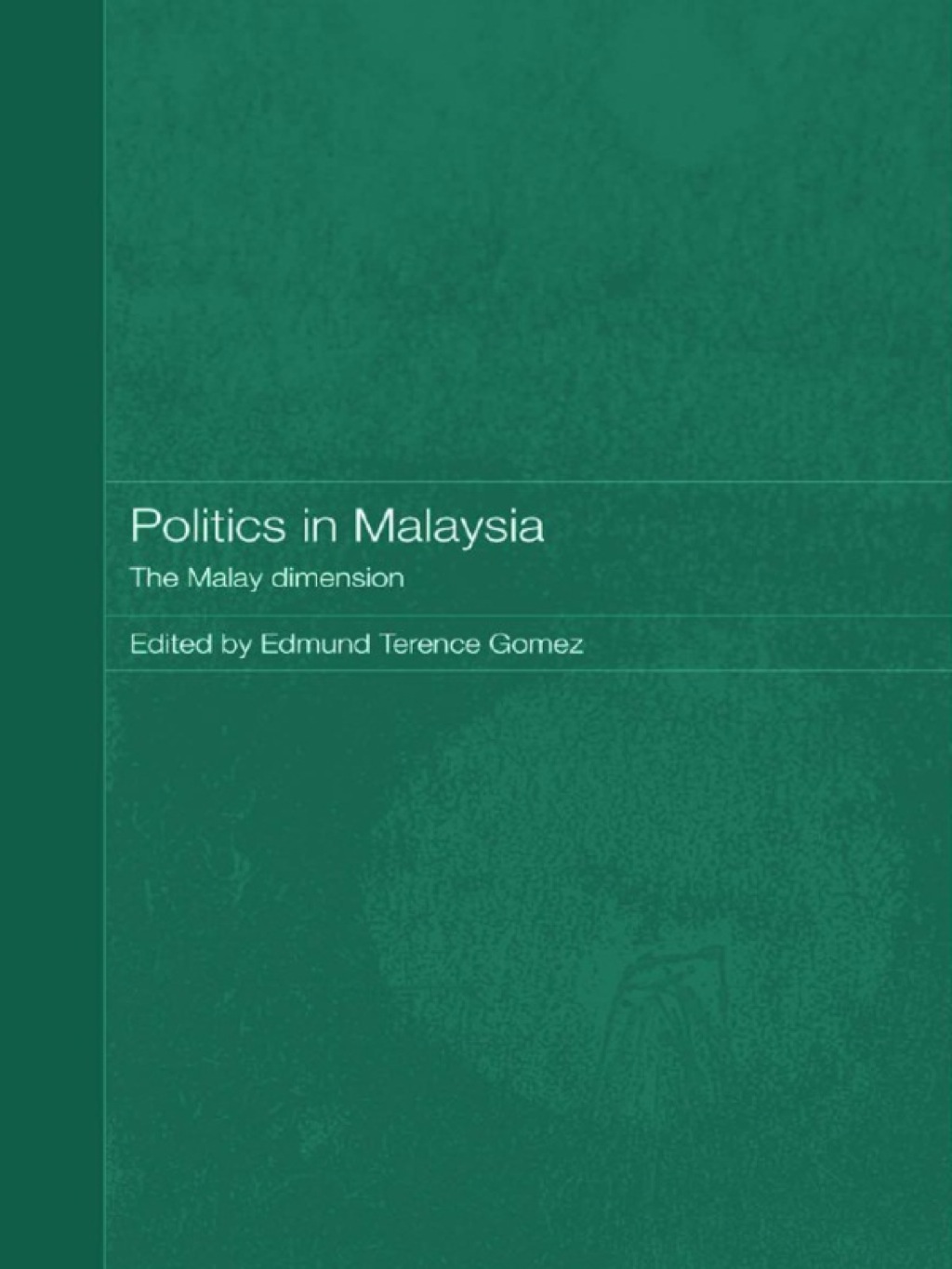 Politics in Malaysia The Malay Dimension 1st Edition â€“ PDF/EPUB Version Downloadable