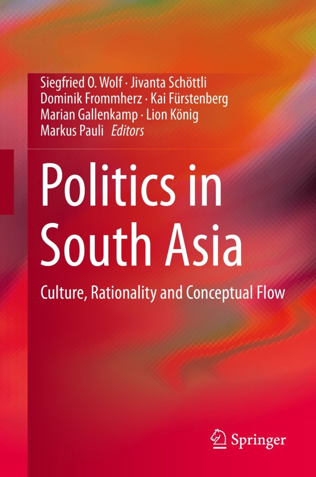 Politics in South Asia Culture, Rationality and Conceptual Flow  â€“ PDF/EPUB Version Downloadable
