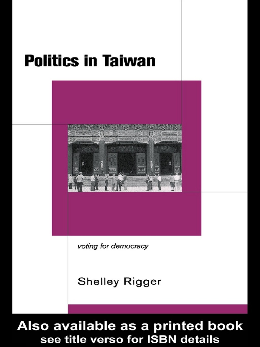 Politics in Taiwan Voting for Reform 1st Edition â€“ PDF/EPUB Version Downloadable