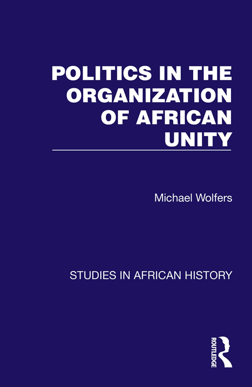 Politics in the Organization of African Unity 1st Edition â€“ PDF/EPUB Version Downloadable