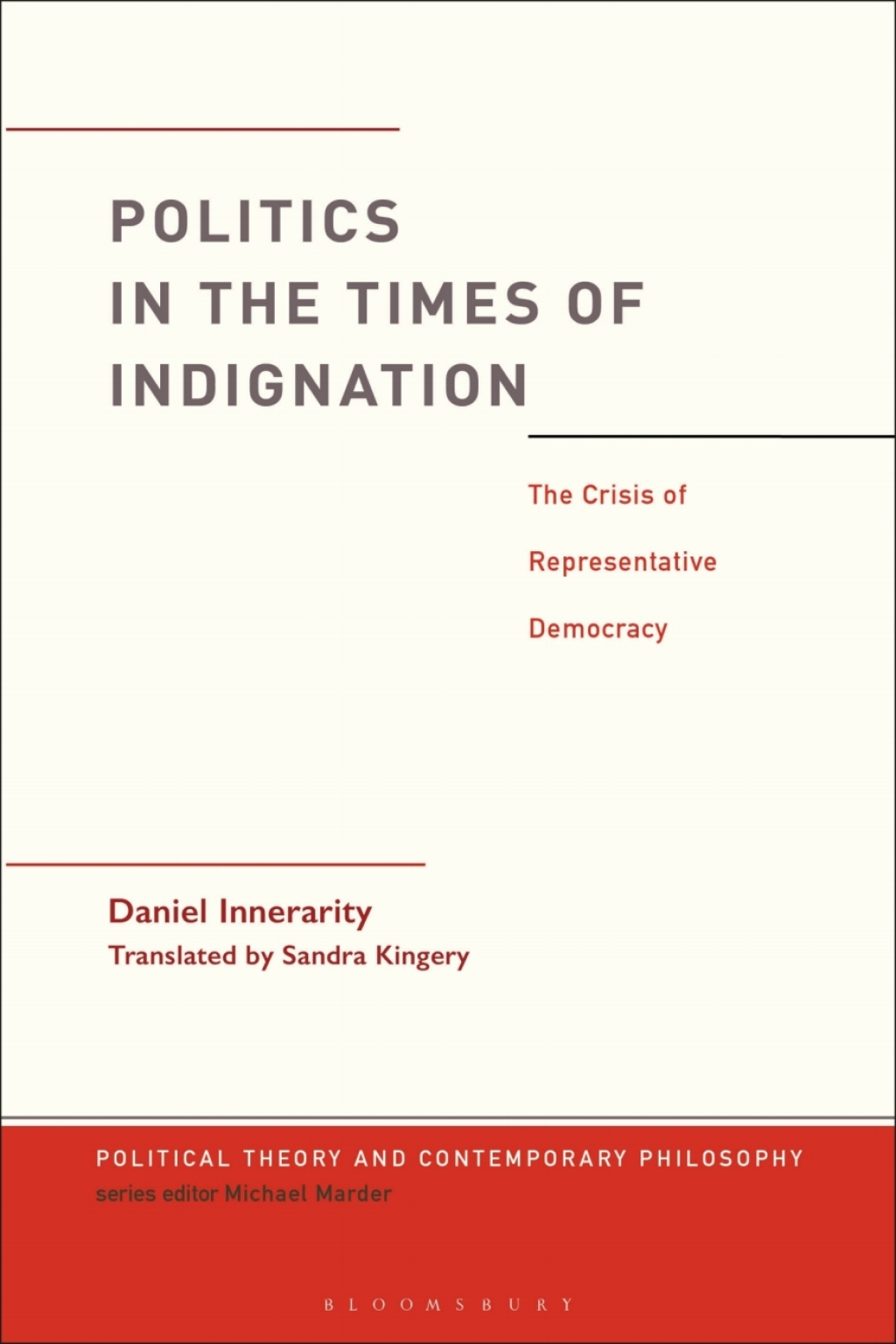 Politics in the Times of Indignation the Crisis of Representative Democracy 1st Edition â€“ PDF/EPUB Version Downloadable