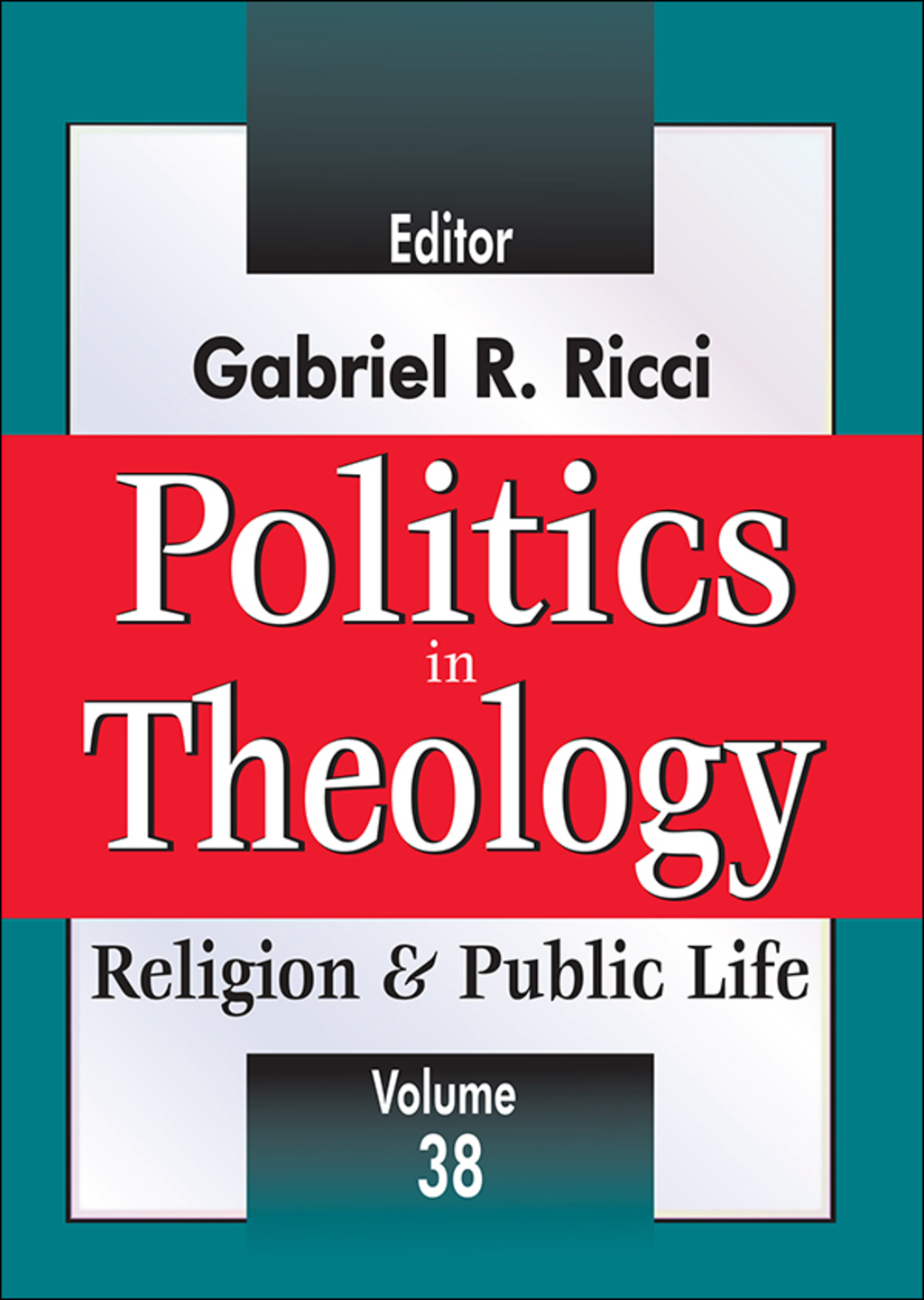 Politics in Theology 1st Edition â€“ PDF/EPUB Version Downloadable