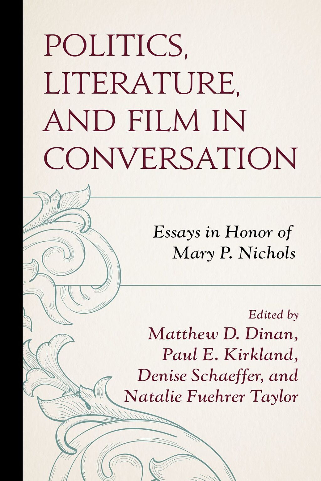 Politics, Literature, and Film in Conversation Essays in Honor of Mary P. Nichols 1st Edition – PDF/EPUB Version Downloadable Politics, Literature, and Film in Conversation Essays in Honor of Mary P. Nichols 1st Edition – PDF/EPUB Version Downloadable - Image 1