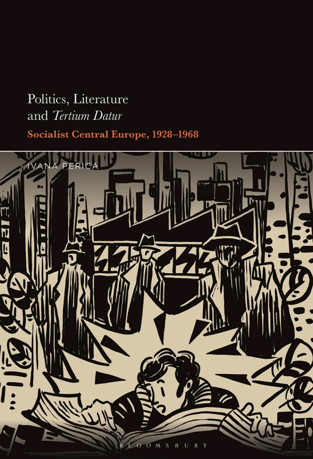 Politics, Literature and Tertium Datur Socialist Central Europe, 1928â€“1968 1st Edition â€“ PDF/EPUB Version Downloadable