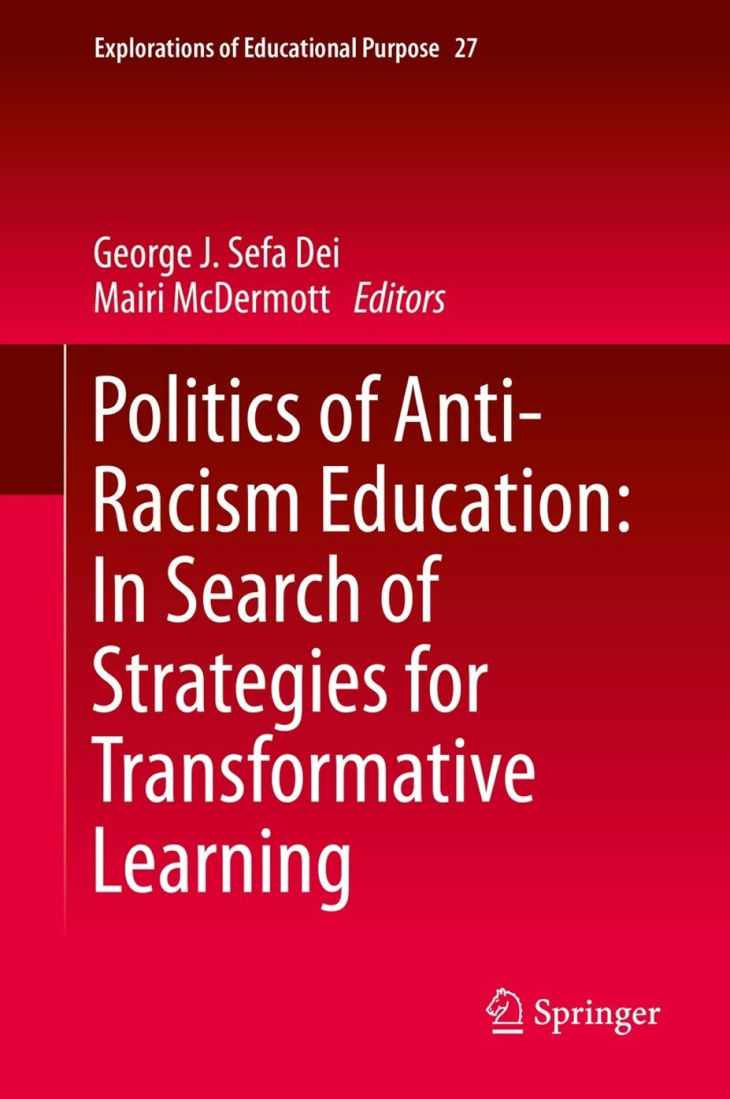 Politics of Anti-Racism Education: In Search of Strategies for Transformative Learning  â€“ PDF/EPUB Version Downloadable
