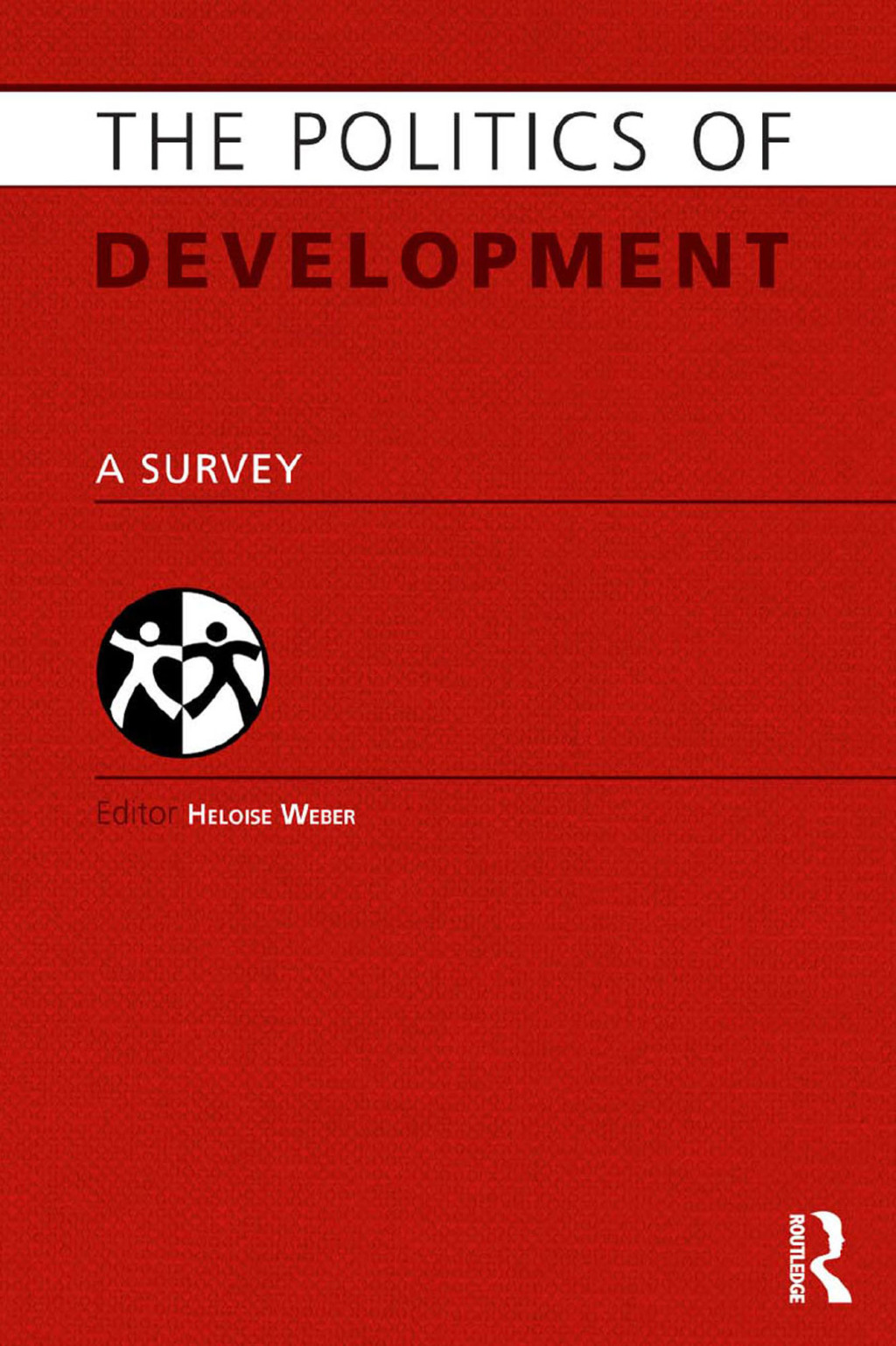 Politics of Development A Survey 1st Edition â€“ PDF/EPUB Version Downloadable