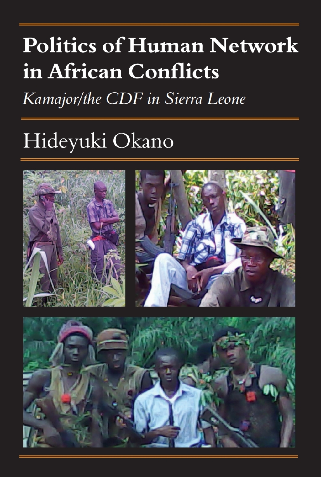 Politics of Human Network in African Con Kamajor/the CDF in Sierra Leone 1st Edition â€“ PDF/EPUB Version Downloadable