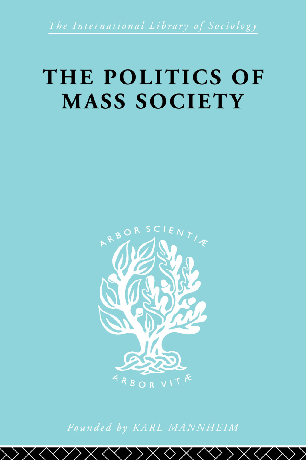 Politics of Mass Society 1st Edition â€“ PDF/EPUB Version Downloadable