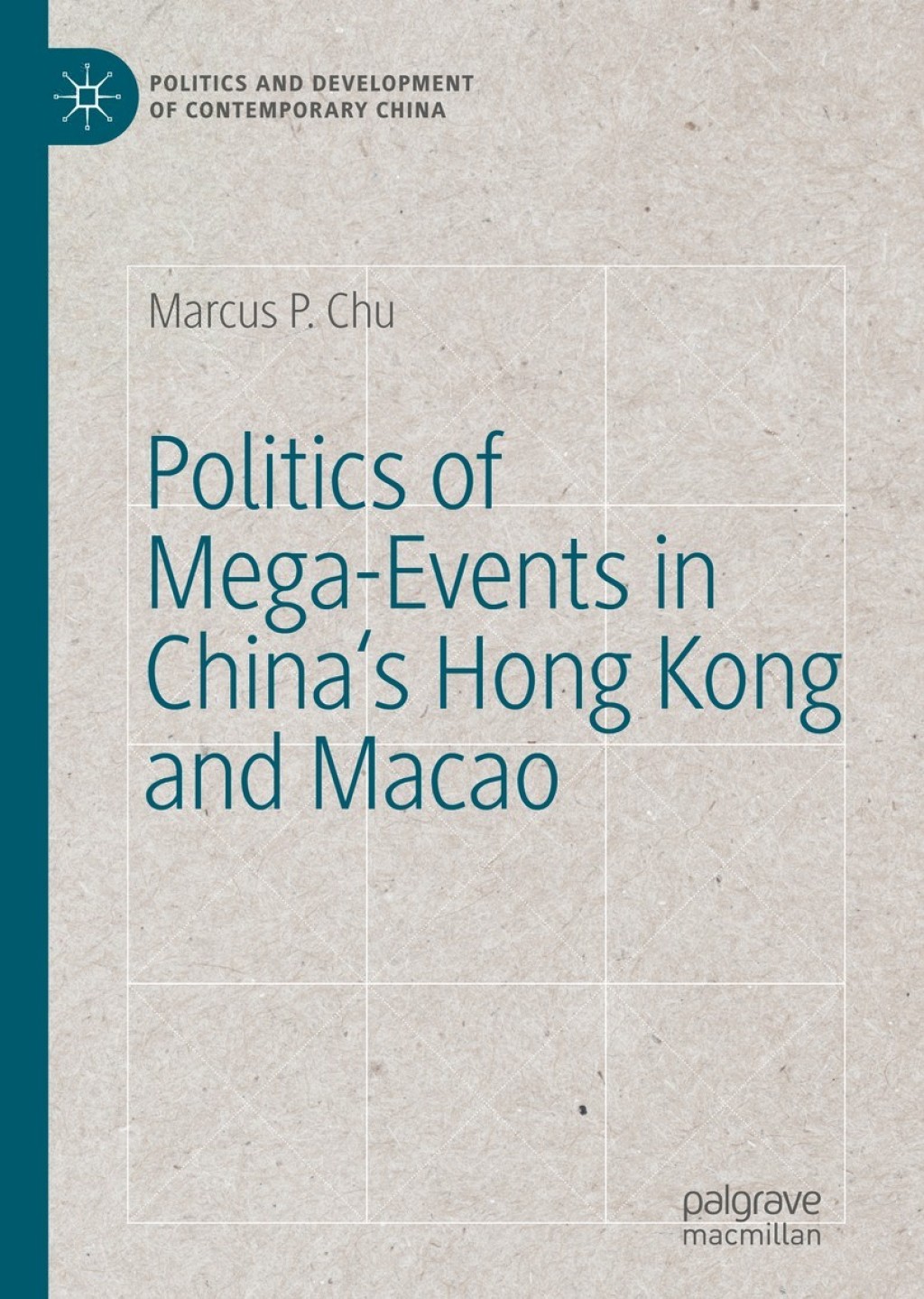 Politics of Mega-Events in China's Hong Kong and Macao  â€“ PDF/EPUB Version Downloadable