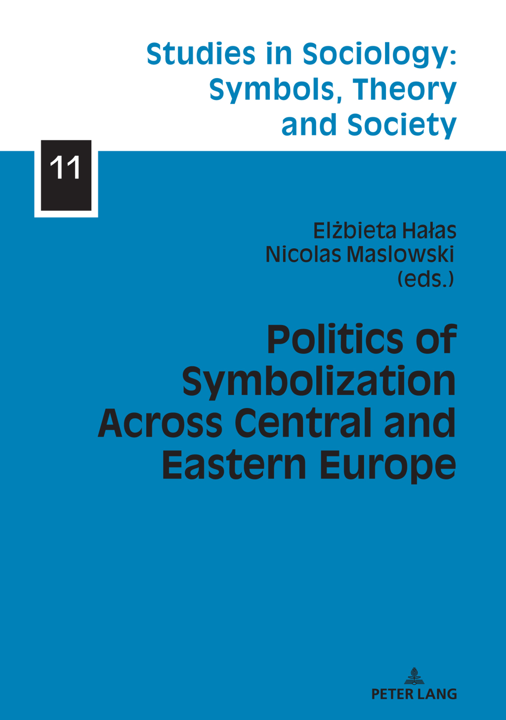 Politics of Symbolization Across Central and Eastern Europe 1st Edition â€“ PDF/EPUB Version Downloadable