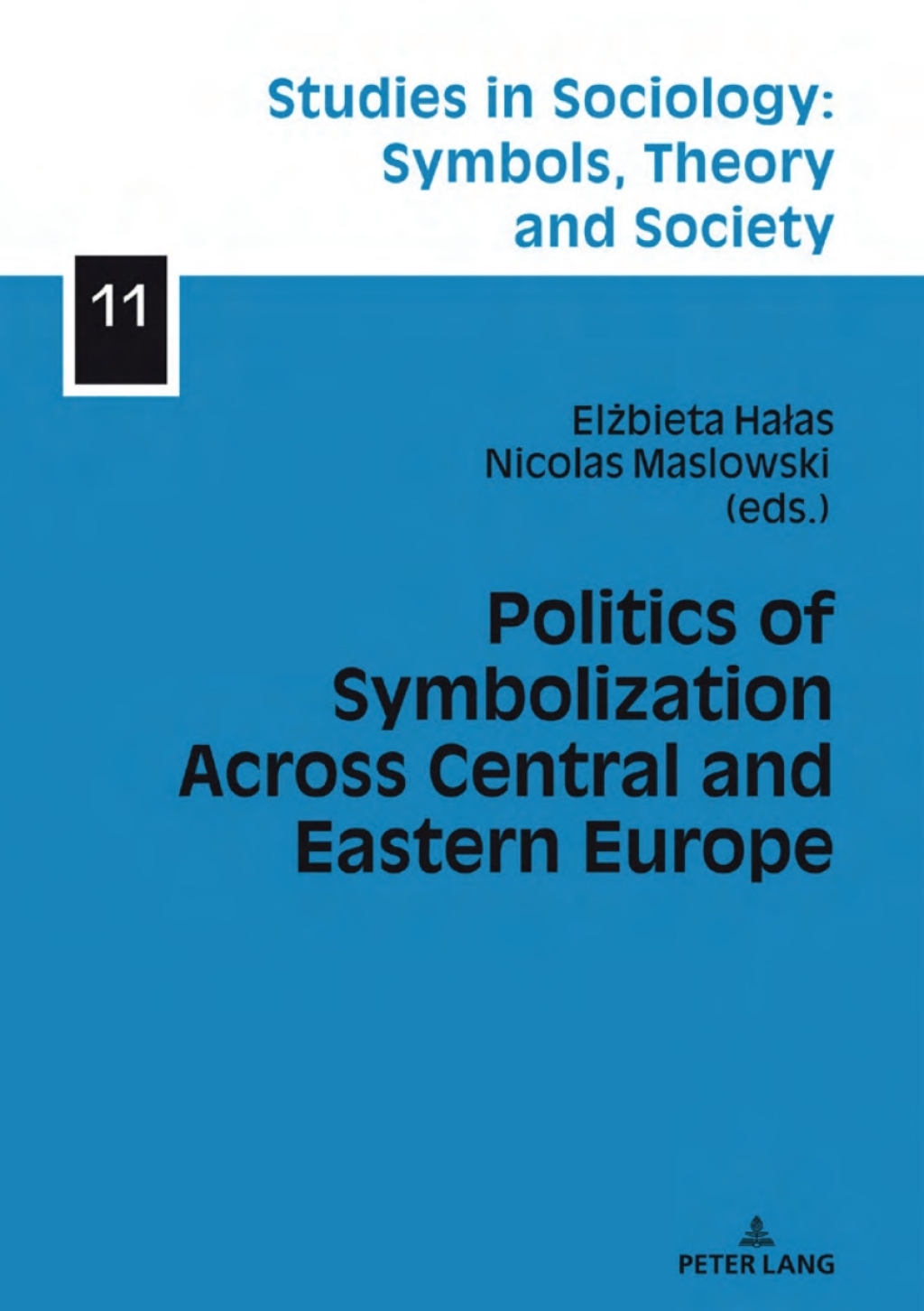 Politics of Symbolization Across Central and Eastern Europe 1st Edition â€“ PDF/EPUB Version Downloadable