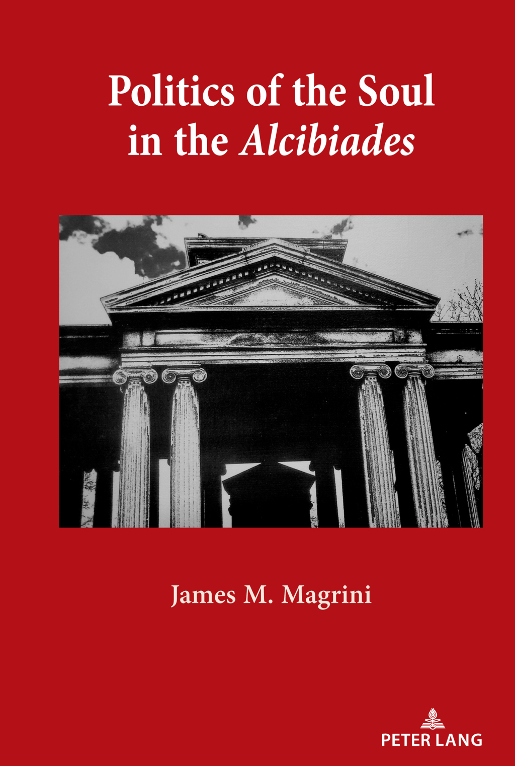 Politics of the Soul in the Alcibiades 1st Edition â€“ PDF/EPUB Version Downloadable