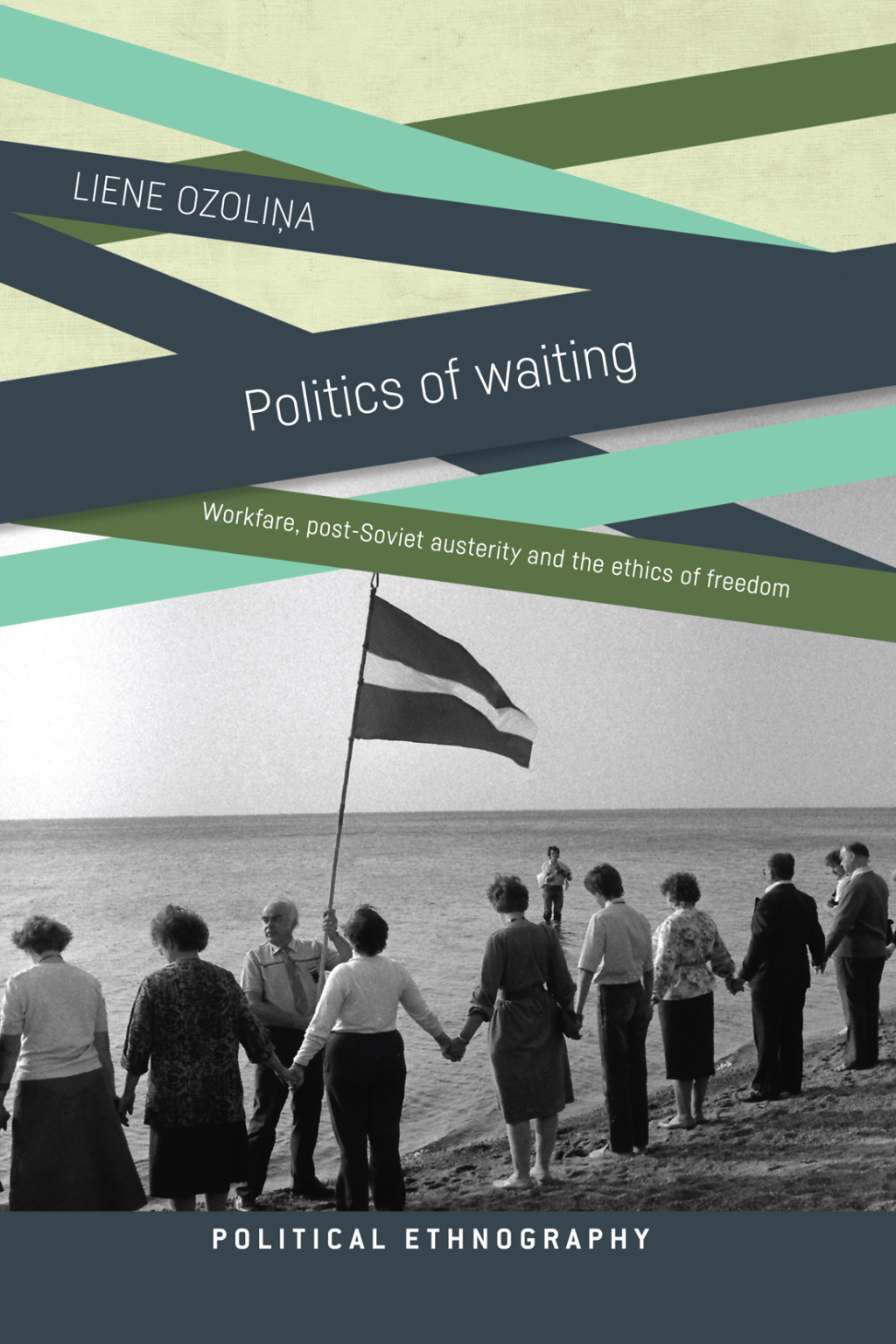 Politics of waiting Workfare, post-Soviet austerity and the ethics of freedom 1st Edition â€“ PDF/EPUB Version Downloadable