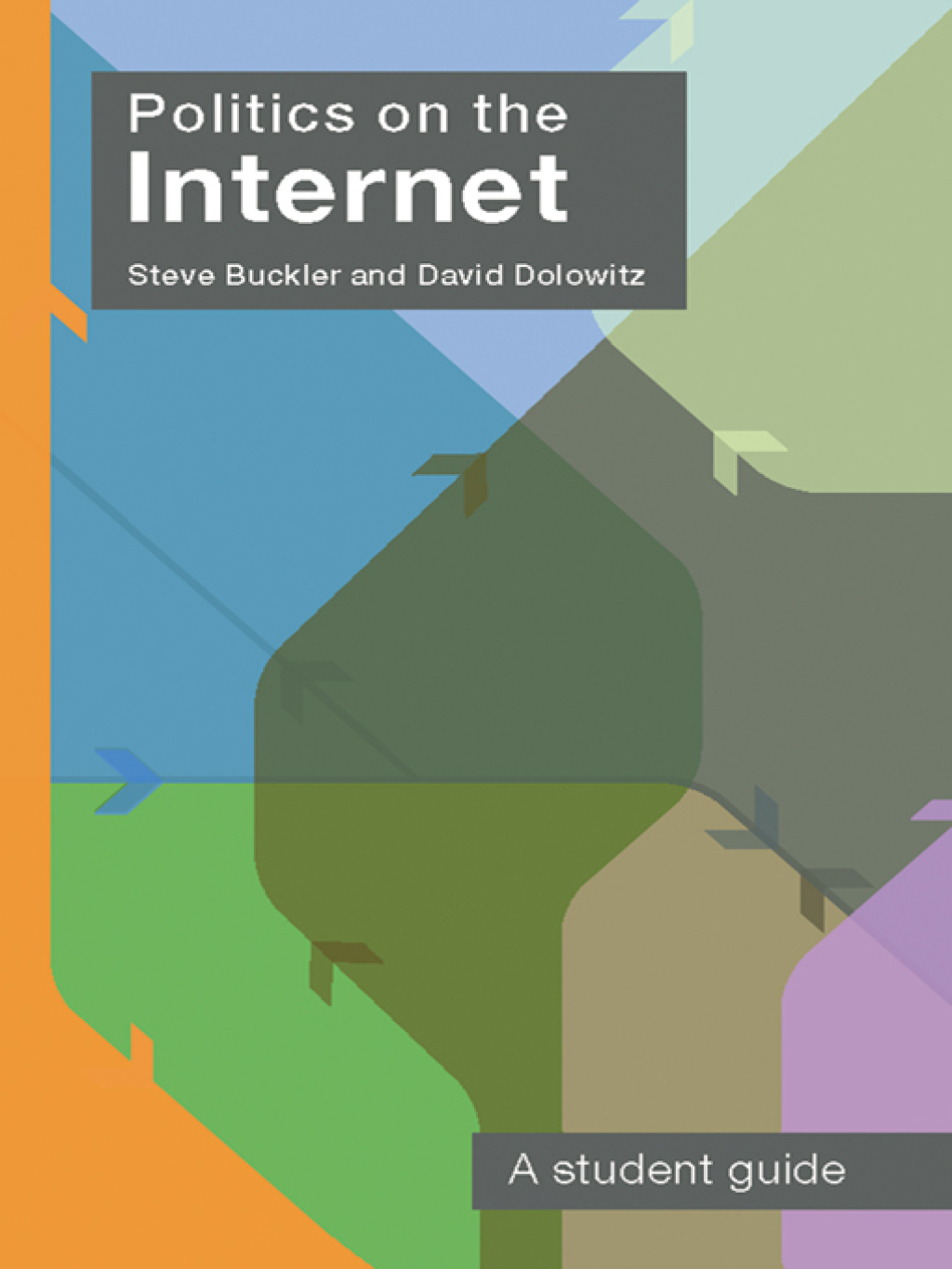 Politics on the Internet A Student Guide 1st Edition â€“ PDF/EPUB Version Downloadable